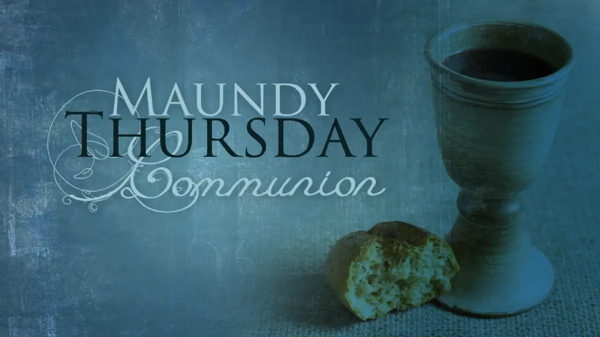 Maundy Thursday Dinner and Service. March 28th @5:00pm